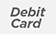 Debit Card